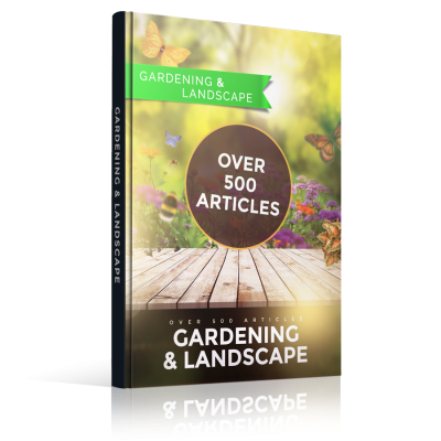 Gardening and Landscape - 500 Articles