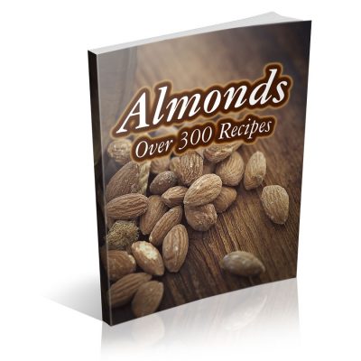 Almonds - The Almond Cookbook